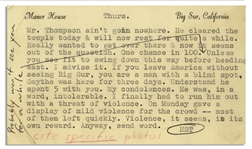 Hunter Thompson Postcard From Big Sur in 1961 -- ...If you leave America without seeing Big Sur, you are a man with a blind spot...gave a display of mild violence for the crowd...